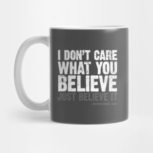 Just Believe Mug